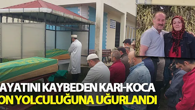 Trafik kazasında hayatını kaybeden karı-koca son yolculuğuna uğurlandı