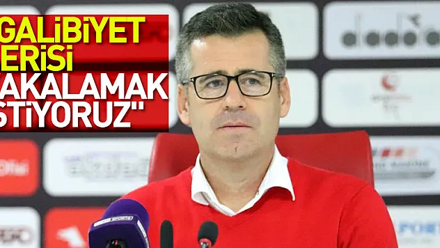 Hüseyin Eroğlu: 'Galibiyet serisi yakalamak istiyoruz'