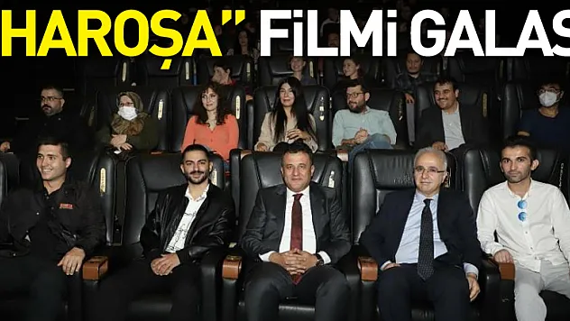 'Haroşa' filmi galası