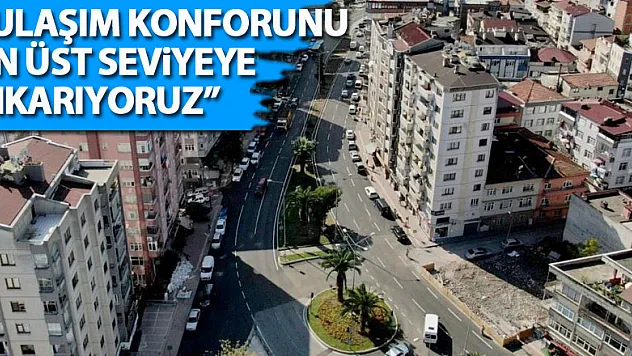 Demir: 'Vatandaşımızın ulaşım konforunu en üst seviyeye çıkarıyoruz'