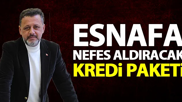 Esnafa Nefes Aldıracak Kredi Paketi