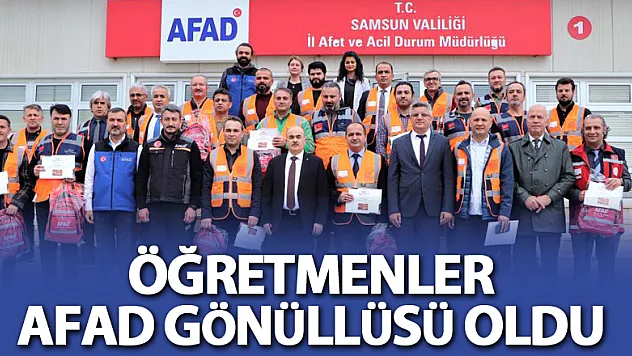 Öğretmenler AFAD gönüllüsü oldu