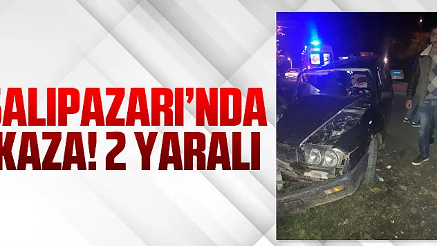 Salıpazarı'nda Kaza! 2 Yaralı