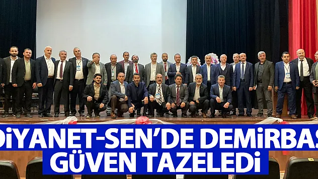 Diyanet-Sen'de Demirbaş Güven tazeledi