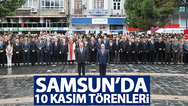 Samsun'da 10 Kasım törenleri