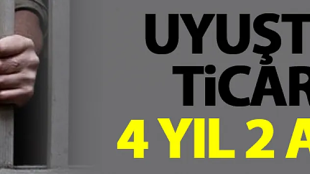 Uyuşturucu ticaretine 4 yıl 2 ay hapis
