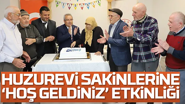 Huzurevi sakinlerine 'hoş geldiniz' etkinliği