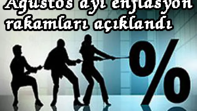 Ağustos ayı enflasyon rakamları açıklandı