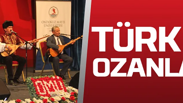Samsun'da Türk dünyası ozanları rüzgarı