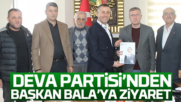 DEVA Partisi'nden Başkan Bala'ya ziyaret