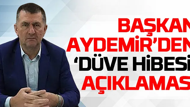 Başkan Aydemir 'düve hibesi' açıklaması