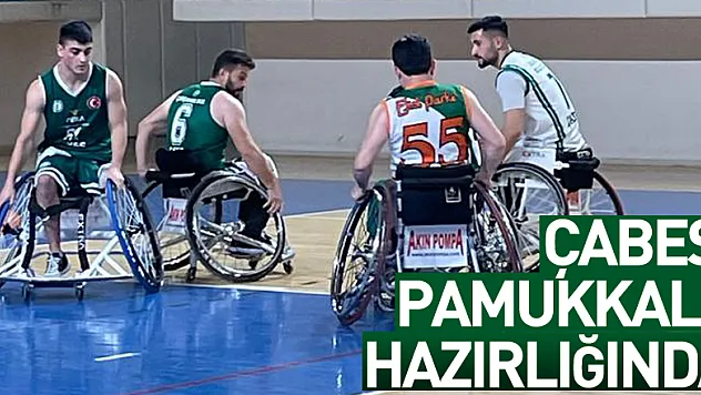 ÇABES, Pamukkale Hazırlığında