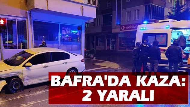 Bafra'da kaza: 2 yaralı
