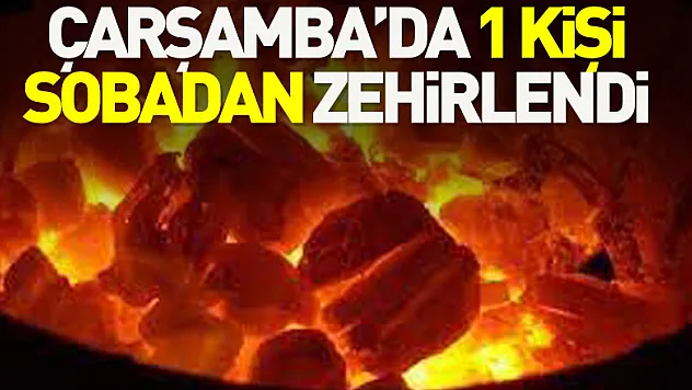 Samsun'da sobadan sızan karbonmonoksit gazından 3 kişi zehirlendi