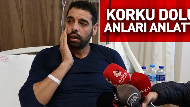 korku dolu anları anlattı