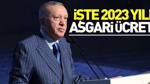 Cumhurbaşkanı Erdoğan açıkladı! İşte 2023 yılı asgari ücreti