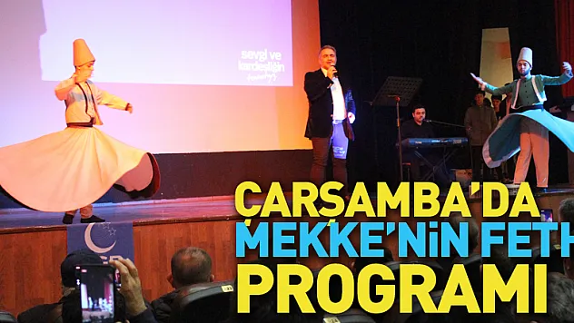 Çarşamba'da Mekke'nin Fethi Programı