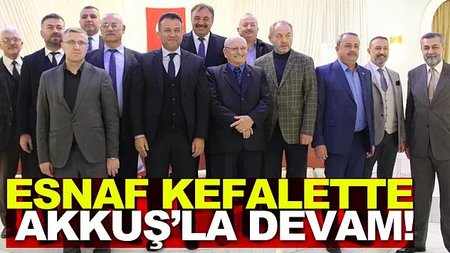 Esnaf Kefalette Akkuş'la devam!