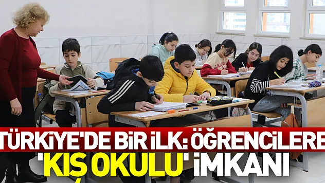 Türkiye'de bir ilk: Yarıyıl tatilinde öğrencilere 'kış okulu' imkanı