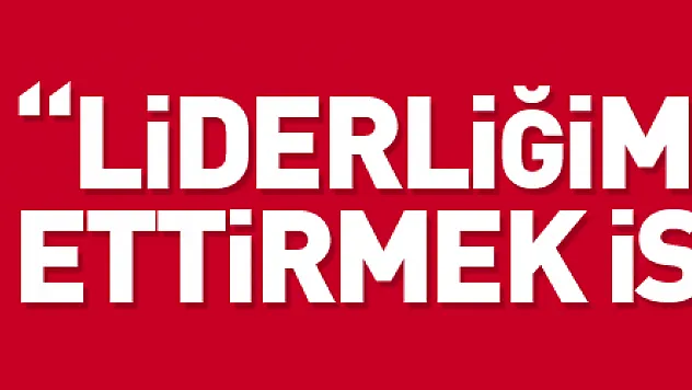 Hüseyin Eroğlu: 'Liderliğimizi devam ettirmek istiyoruz'