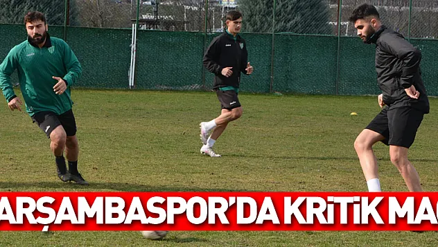 Çarşambaspor'da kritik maç