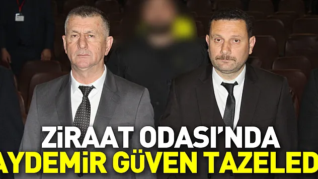 Ziraat Odası'nda Aydemir güven tazeledi