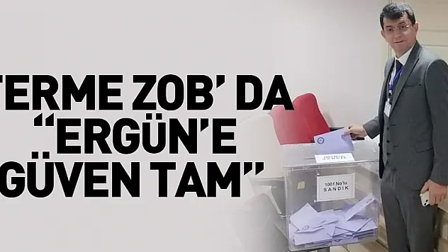 TERME ZOB' DA 'ERGÜN'E GÜVEN TAM'