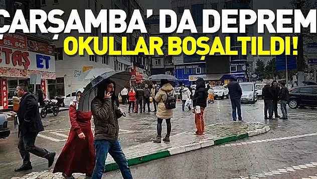 ÇARŞAMBA' DA OKULLAR BOŞALTILDI