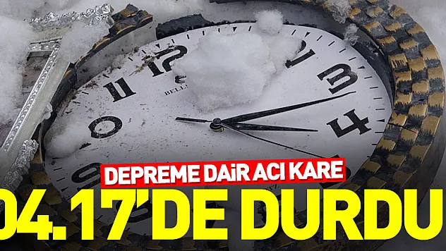 Enkazın altında bulunan duvar saati 04.17'de durmuş