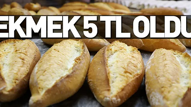 Samsun'da ekmek 5 TL oldu
