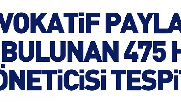 EGM: 'Provokatif paylaşımlarda bulunduğu değerlendirilen 475 hesap yöneticisi tespit edildi'
