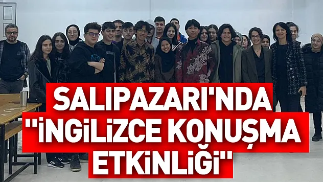 Salıpazarı'nda 'İngilizce konuşma etkinliği' düzenlendi