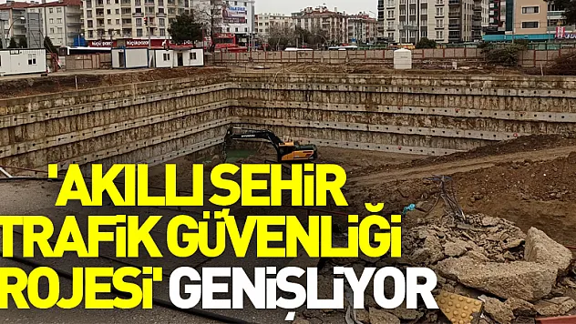 'Akıllı Şehir Trafik Güvenliği Projesi' genişliyor