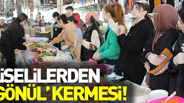 LİSELİLERDEN 'GÖNÜL' KERMESİ!