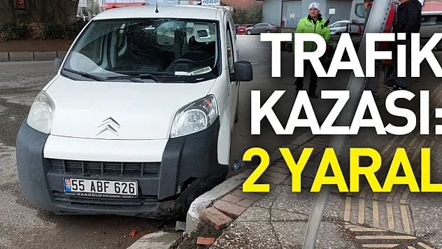 trafik kazası: 2 yaralı