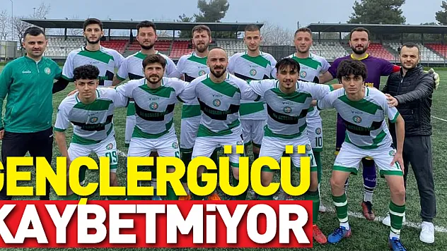 Gençlergücü, Kaybetmiyor