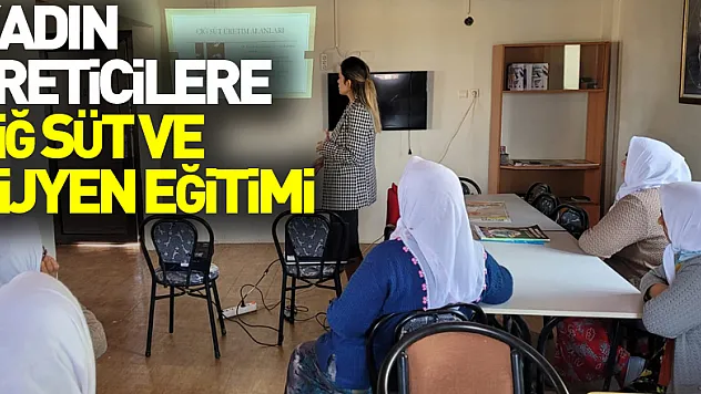 Salıpazarı'nda kadın üreticilere çiğ süt ve hijyen eğitimi verildi