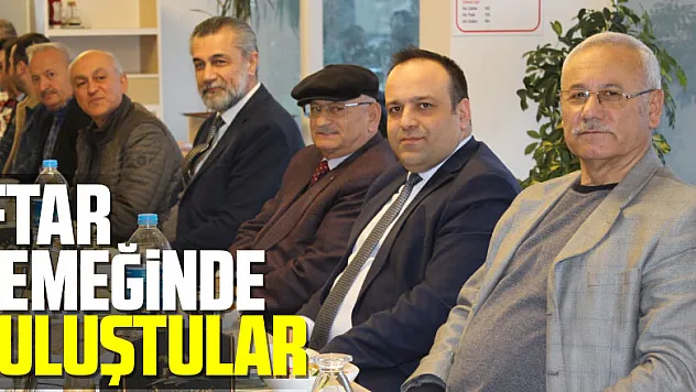İftar Yemeğinde Buluştular