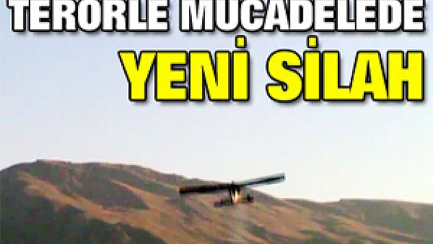 Terörle mücadelede yeni silah
