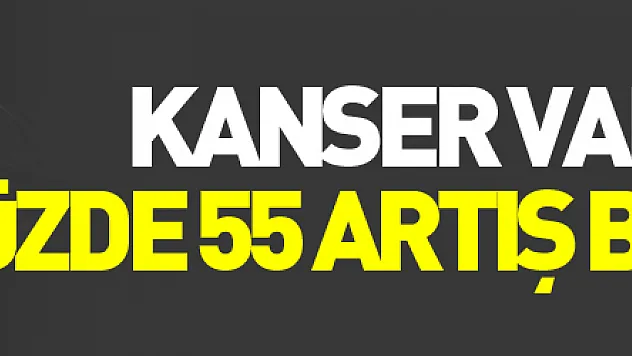 Dünyada kanser vakalarında 2020'ye kıyasla 2040'a kadar yüzde 55 artış bekleniyor