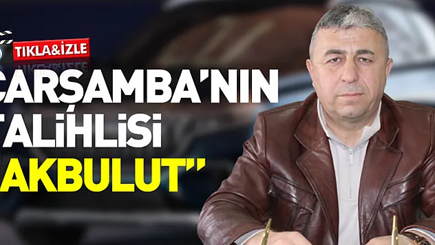 Çarşamba'nın talihlisi 'Akbulut'