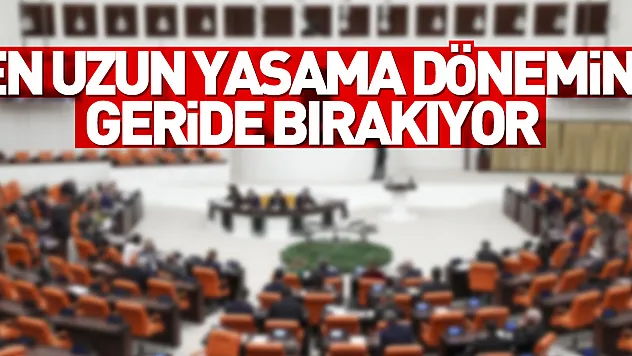 Meclis, Cumhuriyet tarihinin en uzun yasama dönemini geride bırakıyor