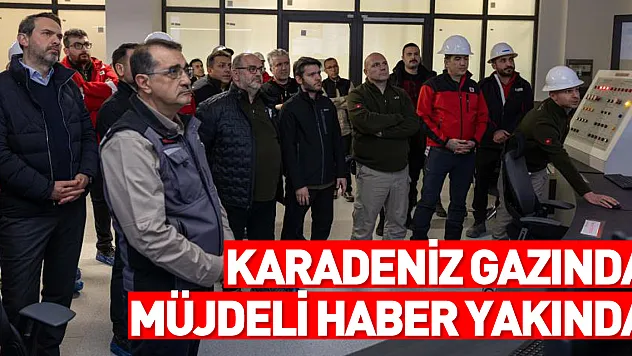 Karadeniz gazında müjdeli haber yakında