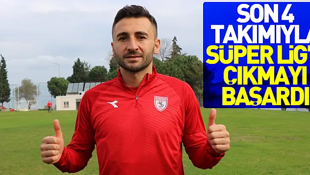 Samsunspor kaptanı Yusuf Abdioğlu, son 4 takımıyla da Süper Lig'e çıkmayı başardı