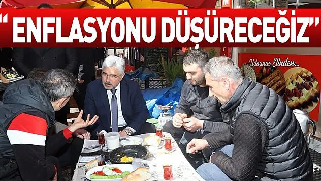 ' Enflasyonu düşüreceğiz'