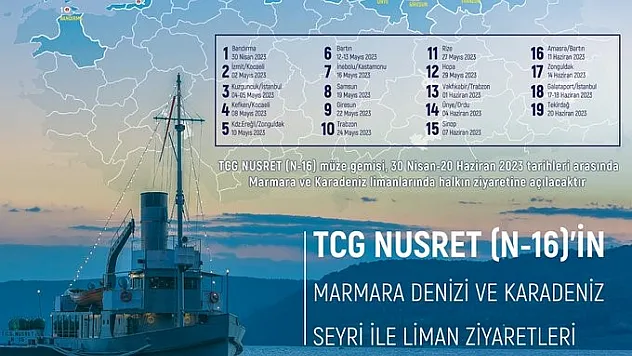TCG Nusret müze gemisi 30 Nisan-20 Haziran arasında ziyarete açılacak