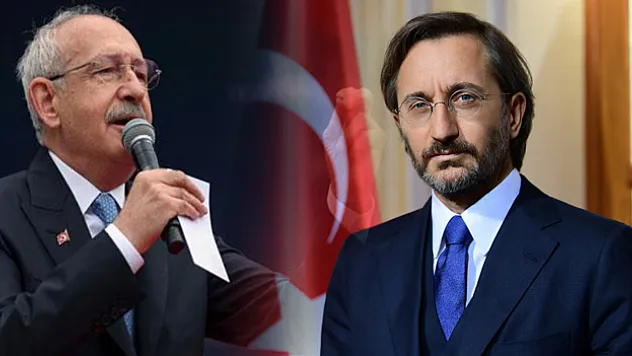 Cumhurbaşkanlığı İletişim Başkanı Altun'dan Kılıçdaroğlu'nun iddialarına yanıt