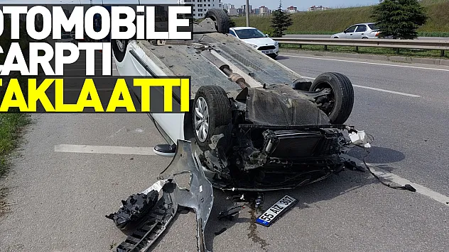 Samsun'da otomobile çarpan araç takla attı