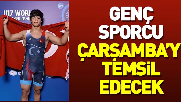 Genç sporcu, Çarşamba'yı temsil edecek