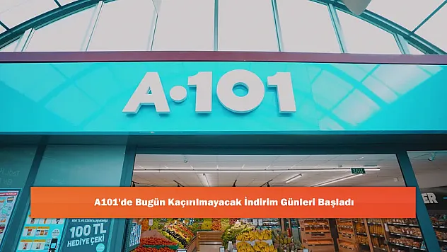 A101'de Bugün Kaçırılmayacak İndirim Günleri Başladı